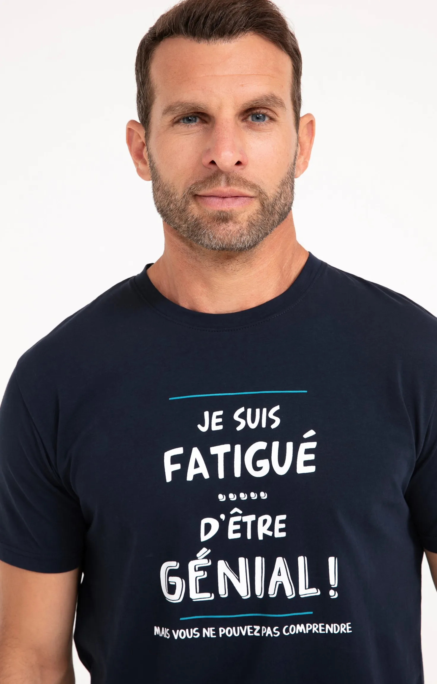Tee-shirt fatigué d'être génial -